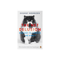Penguin books ltd The Net Delusion (häftad, eng)