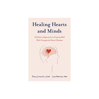 Oxford University Press Inc Healing Hearts and Minds (häftad, eng)
