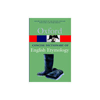 Oxford University Press The Concise Oxford Dictionary of English Etymology (häftad, eng)