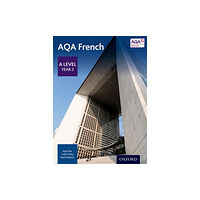 Oxford University Press AQA French: A Level Year 2 Student Book (häftad, eng)