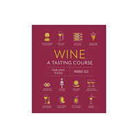 Dorling Kindersley Ltd Wine A Tasting Course (inbunden, eng)