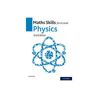 Oxford University Press Maths Skills for A Level Physics (häftad, eng)