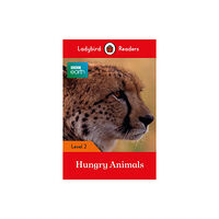 Penguin Random House Children's UK Ladybird Readers Level 2 - BBC Earth - Hungry Animals (ELT Graded Reader) (häftad, eng)