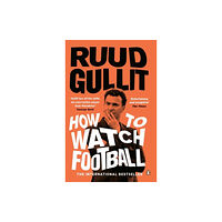 Penguin books ltd How To Watch Football (häftad, eng)