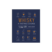 Dorling Kindersley Ltd Whisky A Tasting Course (inbunden, eng)