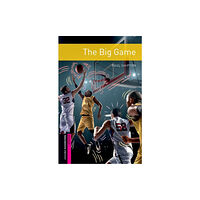 Oxford University Press Oxford Bookworms Library: Starter: The Big Game (häftad, eng)