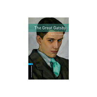 Oxford University Press Oxford Bookworms Library: Level 5:: The Great Gatsby (häftad, eng)