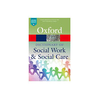 Oxford University Press A Dictionary of Social Work and Social Care (häftad, eng)