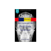 Oxford University Press A Dictionary of Forensic Science (häftad, eng)