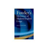 Oxford University Press Fowler's Dictionary of Modern English Usage (inbunden, eng)