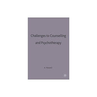 Bloomsbury Publishing PLC Challenges to Counselling and Psychotherapy (häftad, eng)