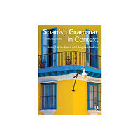 Taylor & francis ltd Spanish Grammar in Context (häftad, spa)