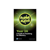 Pearson Education Limited Power Maths Year 3 Teacher Guide 3A (bok, spiral, eng)