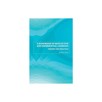 Taylor & francis ltd A Handbook of Reflective and Experiential Learning (häftad, eng)
