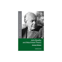 Taylor & francis ltd John Bowlby and Attachment Theory (häftad, eng)