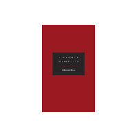 Harvard university press A Hacker Manifesto (inbunden, eng)