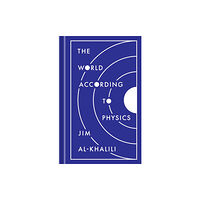 Princeton University Press The World According to Physics (inbunden, eng)