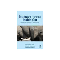 Taylor & francis ltd Intimacy from the Inside Out (häftad, eng)