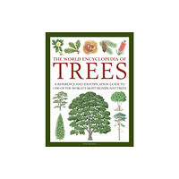 Anness publishing Trees, The World Encyclopedia of (inbunden, eng)