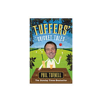 Headline Publishing Group Tuffers' Cricket Tales (häftad, eng)