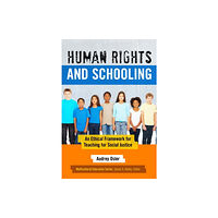 Teachers' College Press Human Rights and Schooling (häftad, eng)