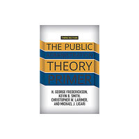 Taylor & francis inc The Public Administration Theory Primer (häftad, eng)