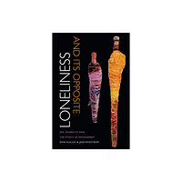 Duke university press Loneliness and Its Opposite (häftad, eng)
