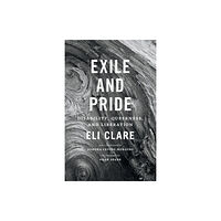 Duke university press Exile and Pride (häftad, eng)