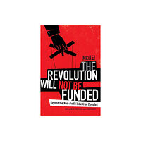 Duke university press The Revolution Will not Be Funded (häftad, eng)