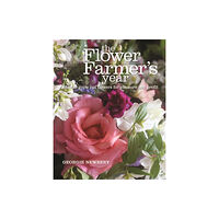 Bloomsbury Publishing PLC The Flower Farmer's Year (inbunden, eng)
