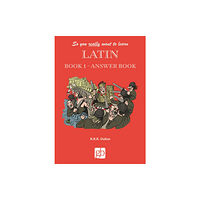 Gresham Books Ltd So You Really Want to Learn Latin Book 1 - Answer Book (häftad, eng)