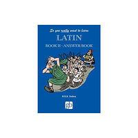 Gresham Books Ltd So You Really Want To Learn Latin Book 2 - Answer Book (häftad, eng)