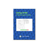 TP Publications Using Drills in English Language Teaching (häftad, eng)