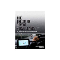Intel Publications The Theory of Covert Surveillance (häftad, eng)