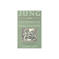 Hays (Nicolas) Ltd ,U.S. Jung and the Alchemical Imagination (häftad, eng)