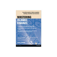 Pearson Education Limited Mastering Islamic Finance: A practical guide to Sharia-compliant banking, investment and insurance (häftad, eng)