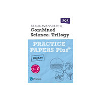 Pearson Education Limited Pearson REVISE AQA GCSE Combined Science (Higher) Practice Papers Plus - for 2026, 2027 exams (häftad, eng)