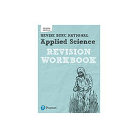Pearson Education Limited Pearson REVISE BTEC National Applied Science Revision Workbook - for 2025 exams (häftad, eng)
