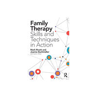 Taylor & francis ltd Family Therapy Skills and Techniques in Action (häftad, eng)