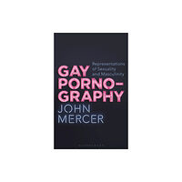 Bloomsbury Publishing PLC Gay Pornography (häftad, eng)