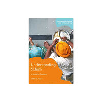 Bloomsbury Publishing PLC Understanding Sikhism (häftad, eng)