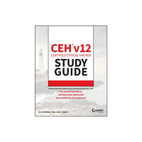 John Wiley & Sons Inc CEH v12 Certified Ethical Hacker Study Guide with 750 Practice Test Questions (häftad, eng)