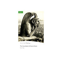 Pearson Education Limited Level 3: The Hunchback of Notre-Dame (häftad, eng)