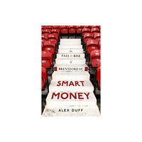 Little, Brown Book Group Smart Money (inbunden, eng)