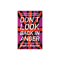 Orion Publishing Co Don't Look Back In Anger (inbunden, eng)