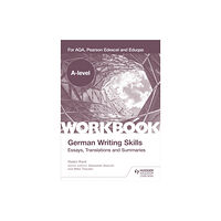 Hachette Learning A-level German Writing Skills: Essays, Translations and Summaries (häftad, eng)