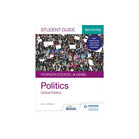Hachette Learning Pearson Edexcel A-level Politics Student Guide 4: Global Politics Second Edition (häftad, eng)