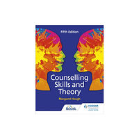 Hachette Learning Counselling Skills and Theory 5th Edition (häftad, eng)