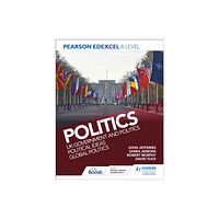 Hachette Learning Pearson Edexcel A Level Politics: UK Government and Politics, Political Ideas and Global Politics (häftad, eng)
