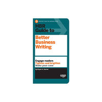 Harvard Business Review Press HBR Guide to Better Business Writing (HBR Guide Series) (häftad, eng)